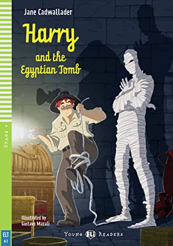Harry and the Egyptian Tomb: Englische Lektüre für das 1. und 2. Lernjahr. Lektüre mit Audio-Online (ELi Young Readers) von Klett Sprachen GmbH